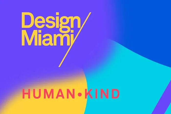 Design Miami/ Human Kind
